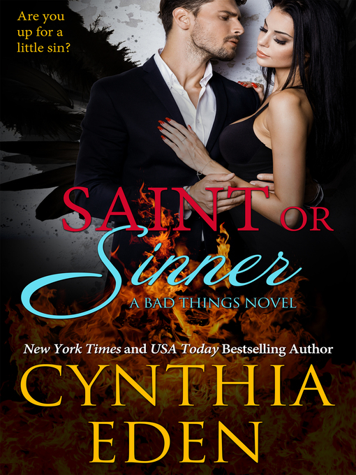 Title details for Saint Or Sinner by Cynthia Eden - Available